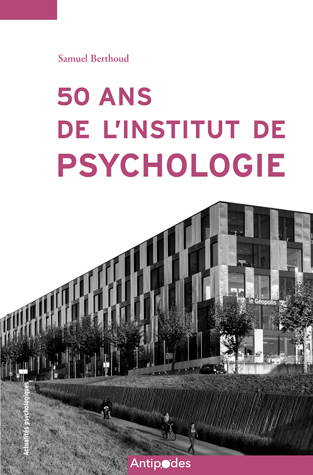 50 ans de l'Institut de psychologie