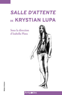 Salle d'attente de Krystian Lupa