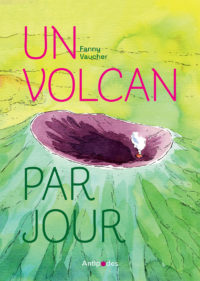 Couverture Un volcan par jour